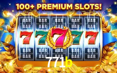 Descubra o Mundo do Cassino Online com 771b